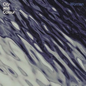 City and Colour - Woman
