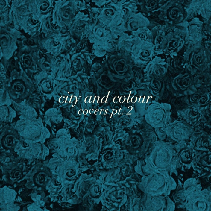 Discographie - City And Colour - Dallas Green - Covers Pt. 2
